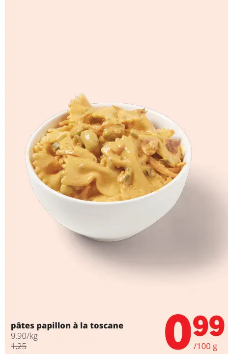 Offre: Pâtes papillon à la toscane