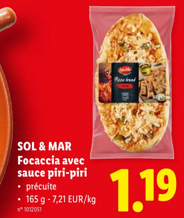Offre: Focaccia avec sauce piri-piri