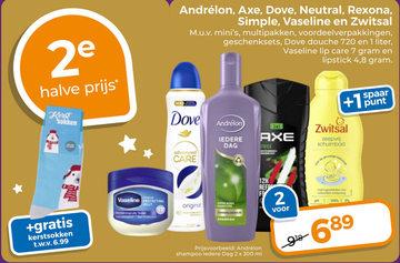 Aanbieding: Andrélon, Axe, Dove, Neutral, Rexona, Simple, Vaseline en Zwitsal