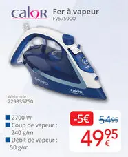Offre: Calor Fer à vapeur