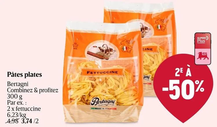 Offre: Bertagni Pâtes plates