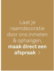 Aanbieding: Laat je raamdecoratie door ons inmeten & opha