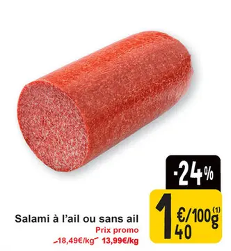 Offre: Salami à l'ail ou sans ail