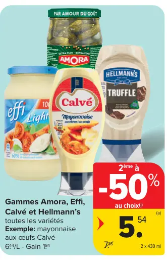 Offre: Gammes Amora, Effi, Calvé et Hellmann's