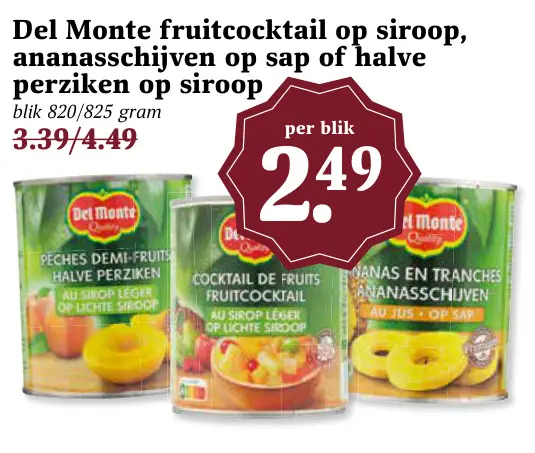 Aanbieding: Fruitcocktail op siroop, ananasschijven op sap of halve perziken op siroop