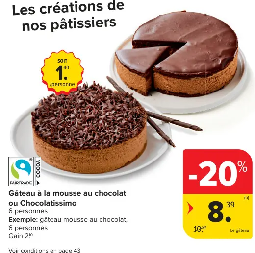 Offre: Gâteau à la mousse au chocolat ou Chocolatiss