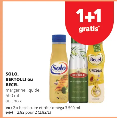 Offre: Solo, Bertolli ou Becel