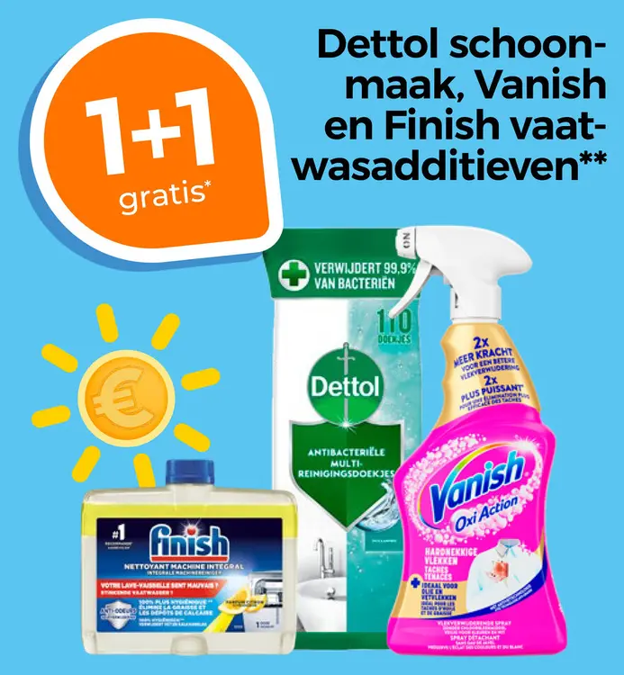 Aanbieding: Dettol schoonmaak, Vanish en Finish vaatwasadditieven