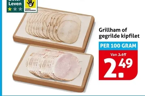 Aanbieding: Grillham of gegrilde kipfilet