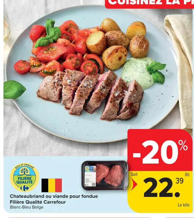 Offre: Chateaubriand ou viande pour fondue