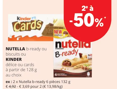Offre: NUTELLA b-ready ou biscuits ou KINDER délice 