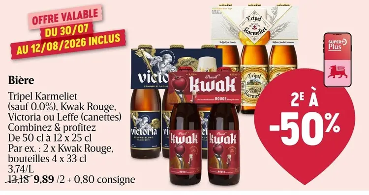 Offre: Bière Tripel Karmeliet, Kwak Rouge, Victoria 