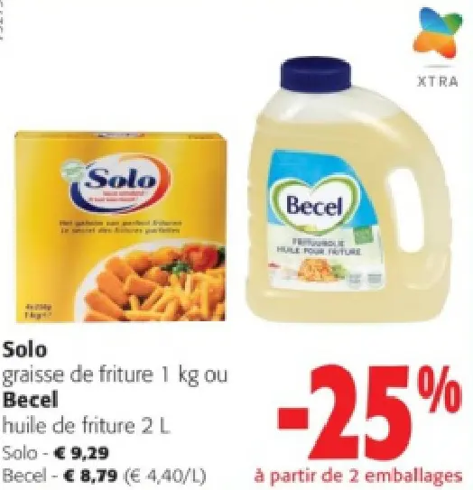 Offre: Solo graisse de friture ou Becel huile de friture