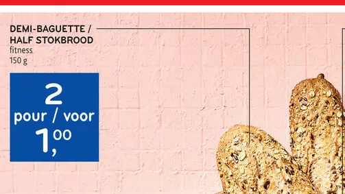 Offre: Demi-baguette / half stokbrood