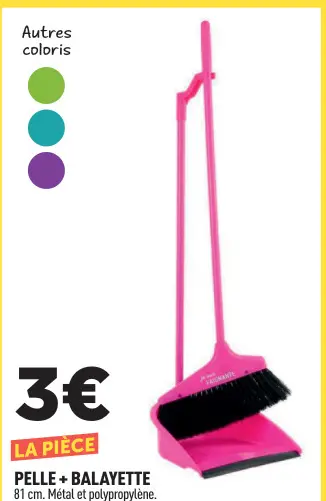 Offre: Pelle + balayette