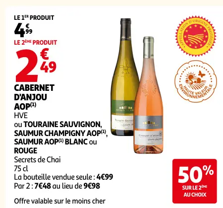 Offre: Cabernet d'anjou AOP ou Tourraine Sauvignon, Saumur Champigny AOP, Saumur AOP Blanc ou Rouge