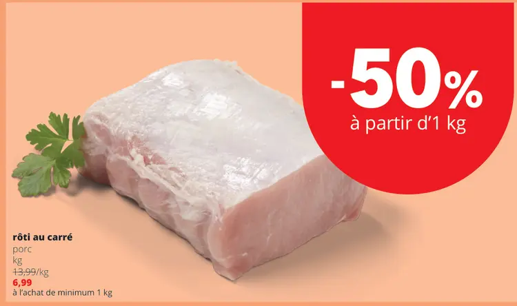 Offre: rôti au carré