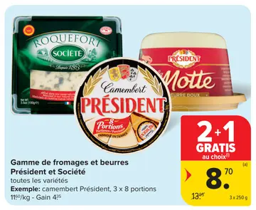 Offre: Gamme de fromages et beurres Président et Société