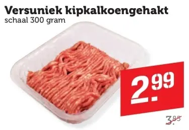 Aanbieding: Versuniek kipkalkoengehakt