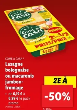 Offre: Lasagne bolognaise ou macaronis jambon-fromage