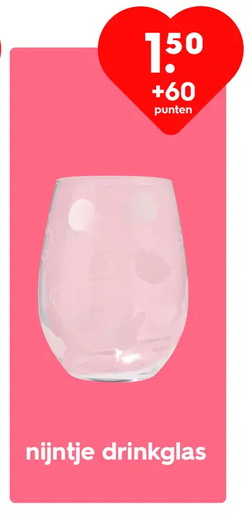 Promotie: nijnje drinkglas