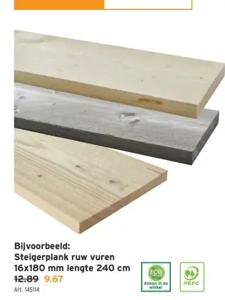 Promotie: Steigerplank ruw vuren