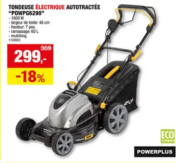 Offre: Powerplus POWPG6290 tondeuse électrique autotractée 1800W 46cm