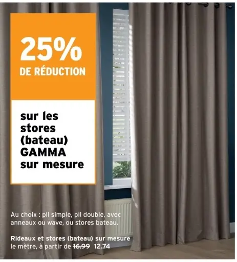 Offre: Stores (bateau) GAMMA sur mesure