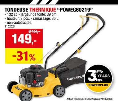 Offre: Powerplus EG POWEG60219 tondeuse thermique 132cc 39cm