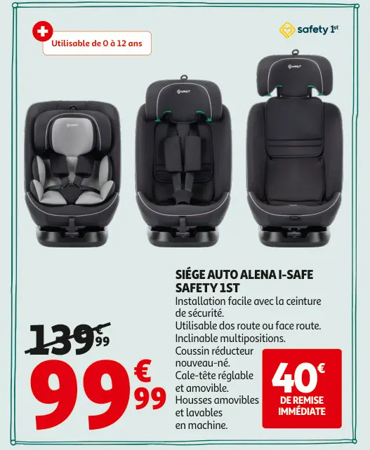 Offre: Siége auto alena i-safe