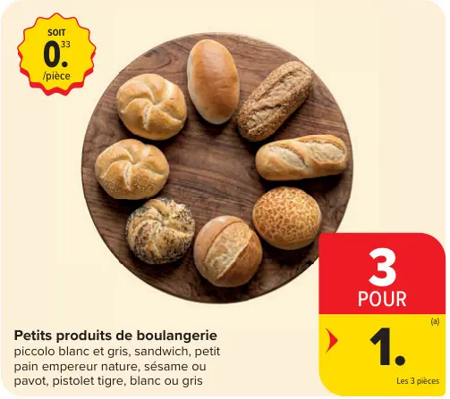 Offre: Petits produits de boulangerie