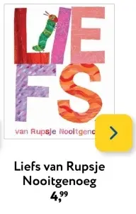 Aanbieding: Liefs van Rupsje Nooitgenoeg