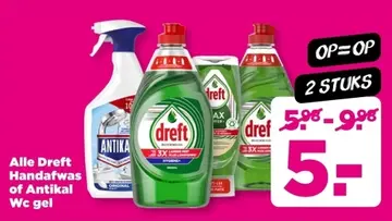 Aanbieding: Alle Dreft Handafwas of Antikal Wc gel