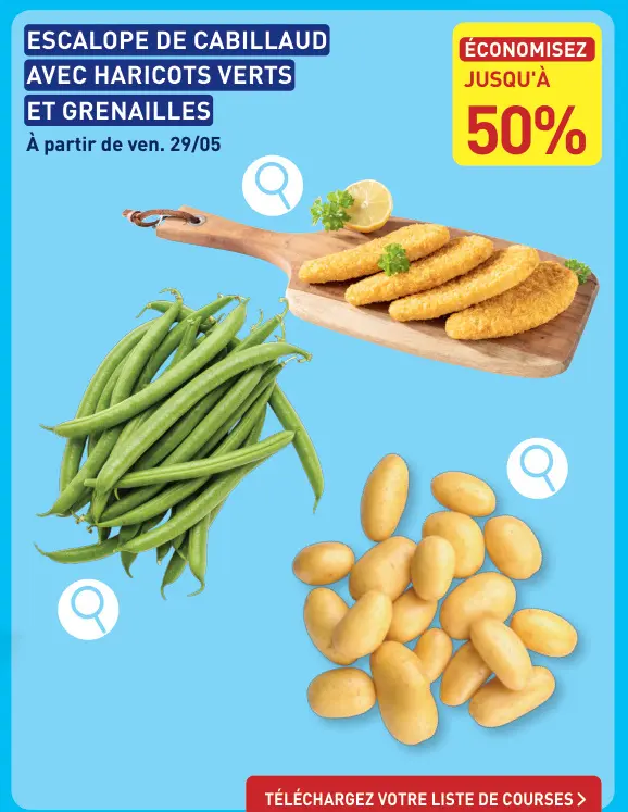 Offre: Escalope de cabillaud avec haricots verts et grenailles