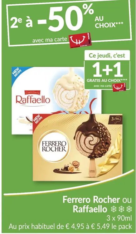 Offre: Ferrero Rocher ou Raffaello