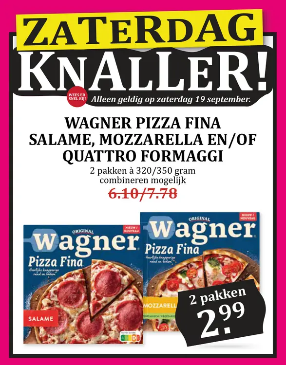 Aanbieding: Wagner Pizza Fina Salame, Mozzarella En/Of Quattro Formaggi