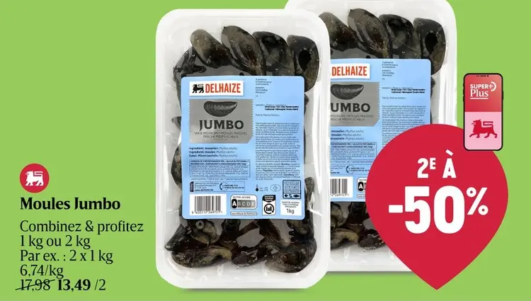 Offre: Moules Jumbo