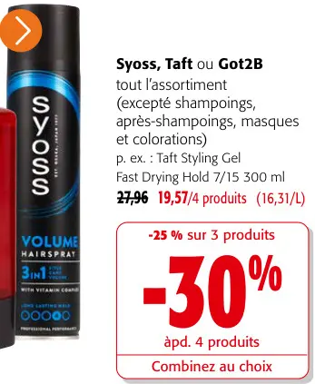 Offre: Syoss, Taft ou Got2B