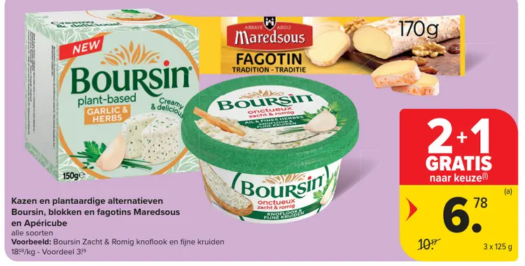 Promotie: Kazen en plantaardige alternatieven Boursin, blokken en fagotines Maredsous en Apéricube