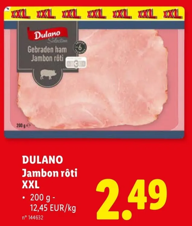Offre: DULANO Jambon rôti XXL