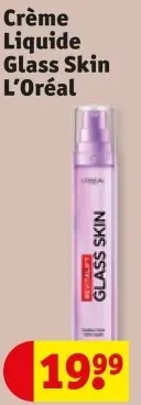 Offre: Crème Liquide Glass Skin