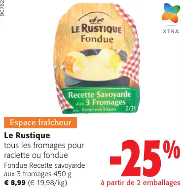 Offre: Fondue Recette savoyarde aux 3 fromages