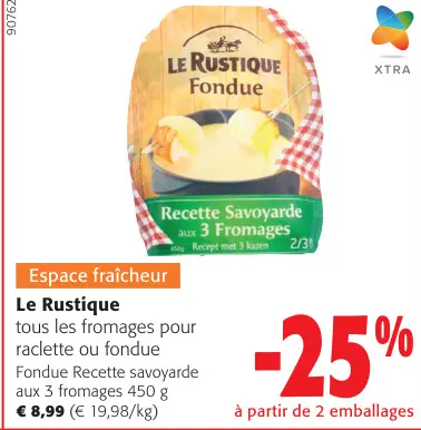 Offre: Fondue Recette savoyarde aux 3 fromages