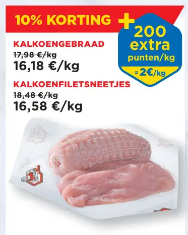 Promotie: Kalkoengebraad of Kalkoenfiletsneetjes