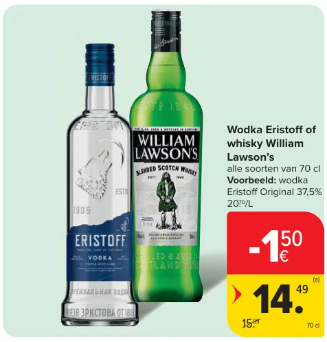 Promotie: Wodka Eristoff of whisky William Lawson's