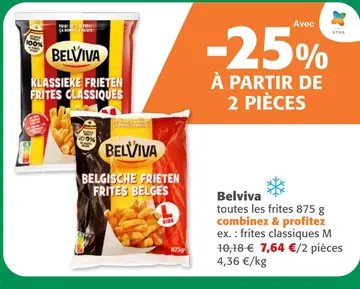 Offre: Belviva frites