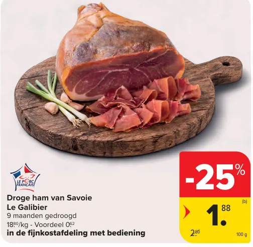 Promotie: Droge ham van Savoie Le Galibier