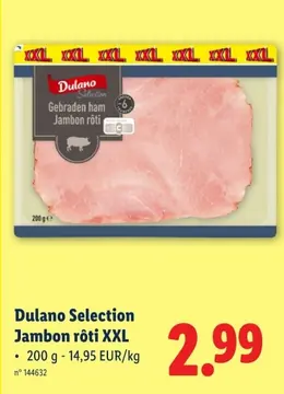 Offre: Dulano Selection Jambon rôti XXL