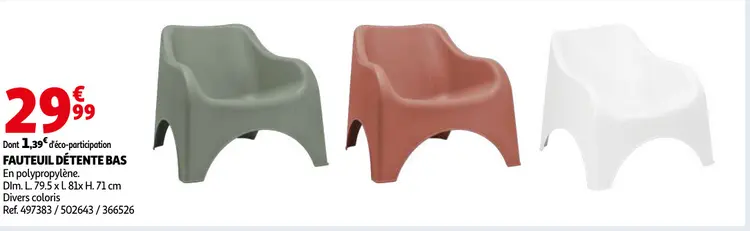 Promotie: Fauteuil détente bas