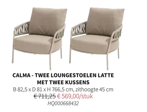 Promotie: Calma - twee loungestoelen latte